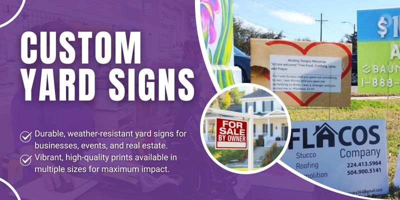 Yard Sign Prinitng in Metairie